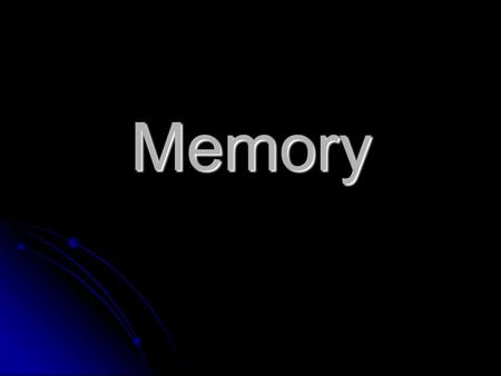 Memory. Modal Model of the Mind Three memory stores Three memory stores Four Control Processes Four Control Processes Long-term memory Working or Short-term.