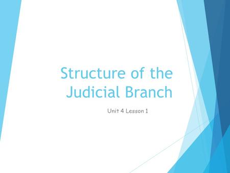Structure of the Judicial Branch