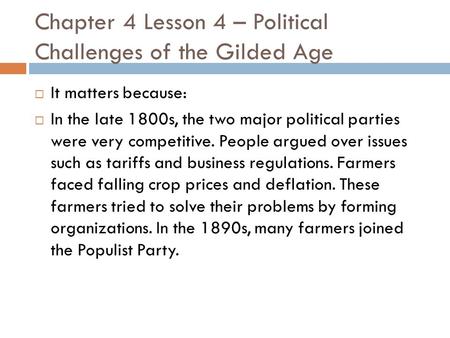 Chapter 4 Lesson 4 – Political Challenges of the Gilded Age