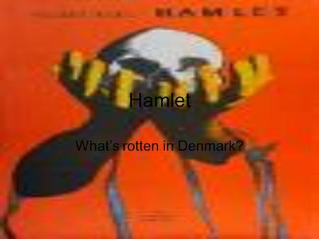 Hamlet What’s rotten in Denmark?. General Info Registered in 1602 on the 26th of July as “The Revenge of Hamlet, Prince of Denmark” A Classic Tragedy.