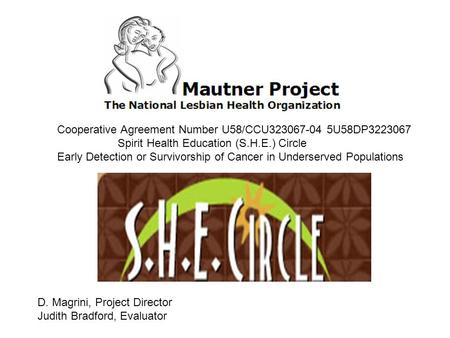 Cooperative Agreement Number U58/CCU323067-04 5U58DP3223067 Spirit Health Education (S.H.E.) Circle Early Detection or Survivorship of Cancer in Underserved.