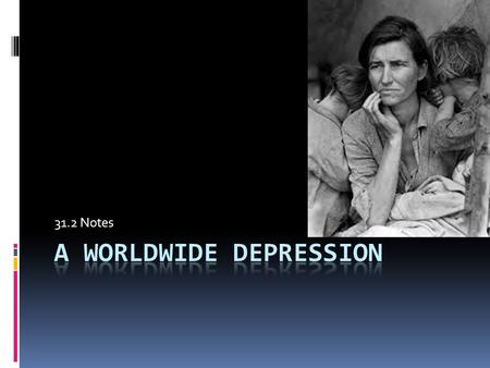 A worldwide depression