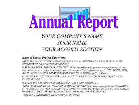 YOUR COMPANY’S NAME YOUR NAME YOUR ACG2021 SECTION