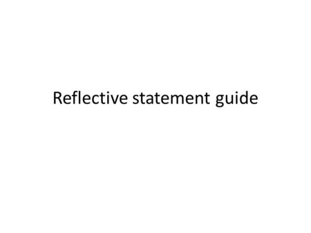 Reflective statement guide