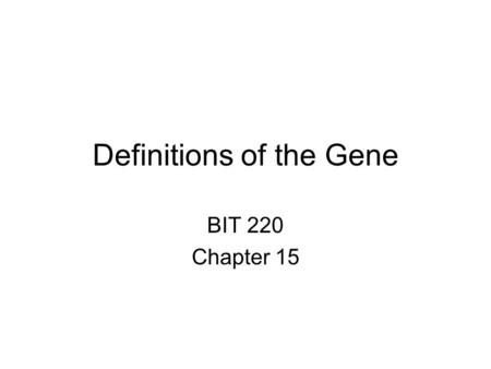 Definitions of the Gene