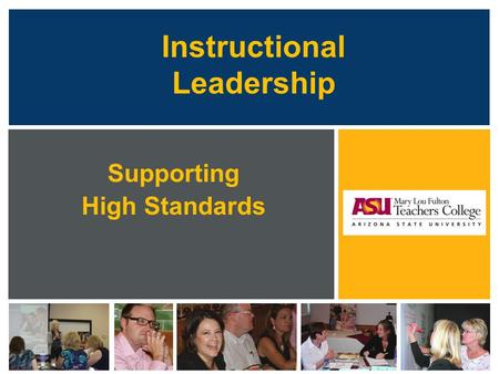 Instructional Leadership Supporting High Standards.