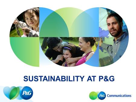 SUSTAINABILITY AT P&G.