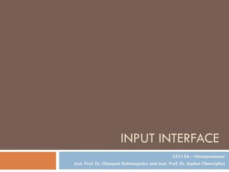 Input Interface – Microprocessor