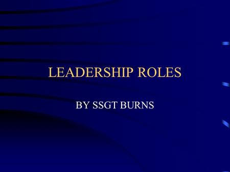 LEADERSHIP ROLES BY SSGT BURNS. CHESTY PULLER RANK STRUCTURE A SET CHAIN OF COMMAND THAT PROVIDES THE WHO IS IN CHARGE STRUCTURE REQUIRED TO GET THINGS.