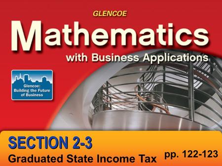 SECTION 2-3 pp. 122-123 Graduated State Income Tax.