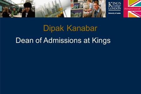 Dipak Kanabar Dean of Admissions at Kings. School of Medicine Around 1000 Home applications (MBBS) in 2014 290 Home places....so about 3.5 apps per place.