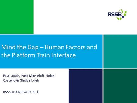 Mind the Gap – Human Factors and the Platform Train Interface