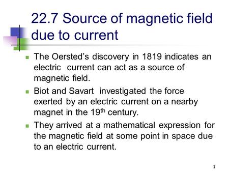 22.7 Source of magnetic field due to current