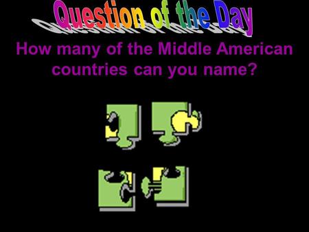 How many of the Middle American countries can you name?