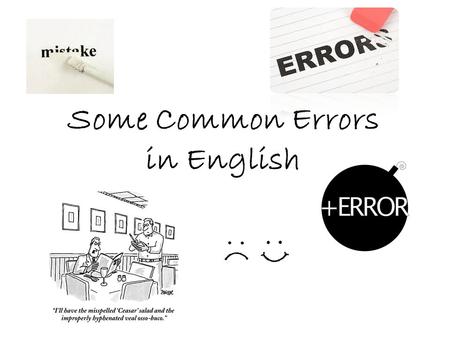 Some Common Errors in English
