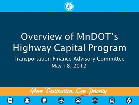 Transportation Finance Advisory Committee May 18, 2012.