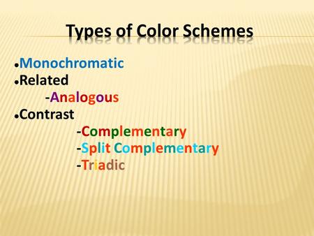 Monochromatic One color and its values.