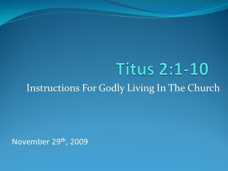 Instructions For Godly Living In The Church