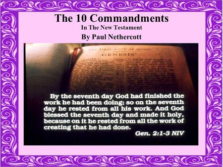 The 10 Commandments In The New Testament By Paul Nethercott.