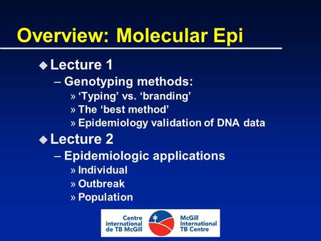 Overview: Molecular Epi