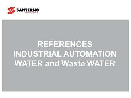 REFERENCES INDUSTRIAL AUTOMATION WATER and Waste WATER.