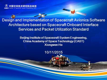 Design and Implementation of Spacecraft Avionics Software Architecture based on Spacecraft Onboard Interface Services and Packet Utilization Standard Beijing.