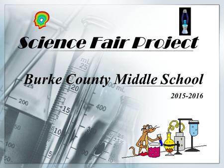 Science Fair Project Burke County Middle School 2015-2016.
