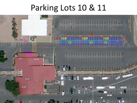 Parking Lots 10 & 11. Child Care Parking Lot #12.