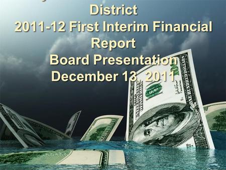 Lynwood Unified School District 2011-12 First Interim Financial Report Board Presentation December 13, 2011.