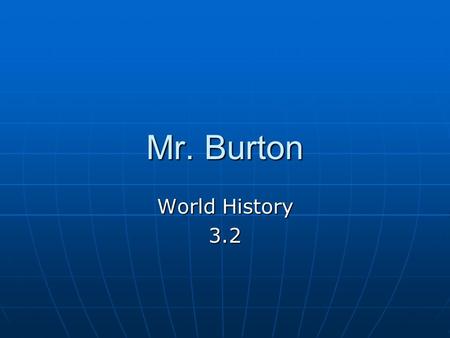 Mr. Burton World History 3.2. Sumerians Developed the world’s first civilization. Developed the world’s first civilization. 3000 B.C. Sumerians settled.