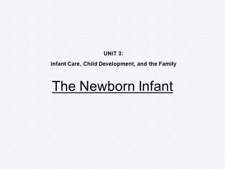 Infant Care, Child Development, and the Family