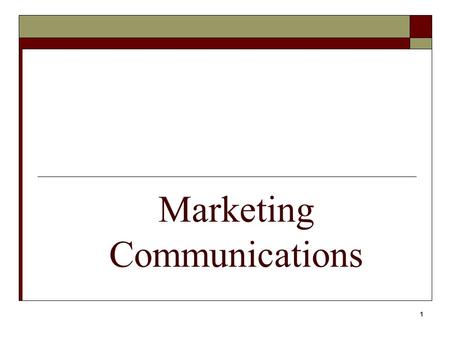 1 Marketing Communications. 2 Promotion Communication by marketers that informs, persuades, and reminds potential buyers of a product in order to influence.