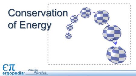 Conservation of Energy. Equations For any closed system that undergoes a change, the total energy before the change is the same as the total energy after.