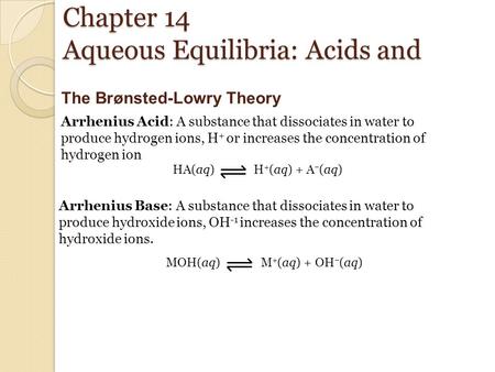 Chapter 14 Aqueous Equilibria: Acids and