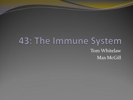 Tom Whitelaw Max McGill. 43.1 Innate Immunity Invertebrates- They have physical and chemical barriers to guard against microbes, as well as cell based.
