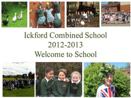 Ickford Combined School Welcome to School