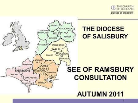 1 SEE OF RAMSBURY CONSULTATION AUTUMN 2011 THE DIOCESE OF SALISBURY.
