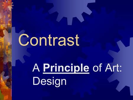 A Principle of Art: Design