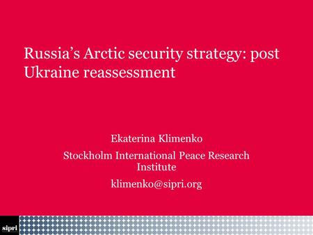 Russia’s Arctic security strategy: post Ukraine reassessment
