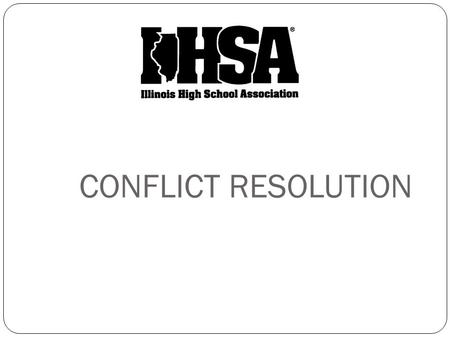 CONFLICT RESOLUTION. RECOGNIZE THE CONFLICT DIFFUSING THE TIME BOMB - HOW IS IT DONE? SHARPEN YOUR SKILLS - WHAT SKILLS ARE NEEDED?