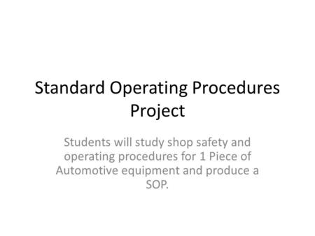 Standard Operating Procedures Project