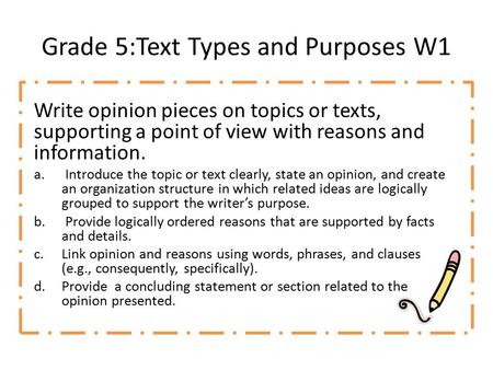 Grade 5:Text Types and Purposes W1