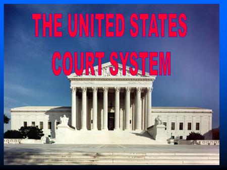 Texas Court of Appeals City & County Courts District Court Texas Supreme Court Texas Court of Criminal Appeals U. S. Supreme Court U. S. Circuit Courts.