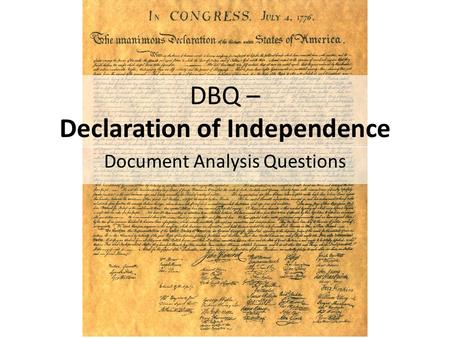 DBQ – Declaration of Independence