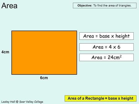 Area of a Rectangle = base x height