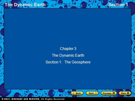 The Dynamic EarthSection 1 Chapter 3 The Dynamic Earth Section 1: The Geosphere.