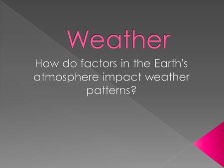  Earth’s atmosphere is divided into several different atmospheric layers extending from the Earth’s surface outward: › Troposphere › Stratosphere › Mesosphere.