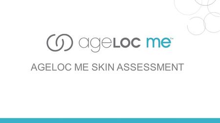 ageLOC Me Skin Assessment