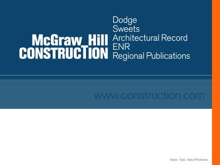 Author - Topic - Date of Production. 2 May 15, 2002 McGraw-Hill Construction Confidential 2003 California Construction Forecast McGraw-Hill Construction/Dodge.