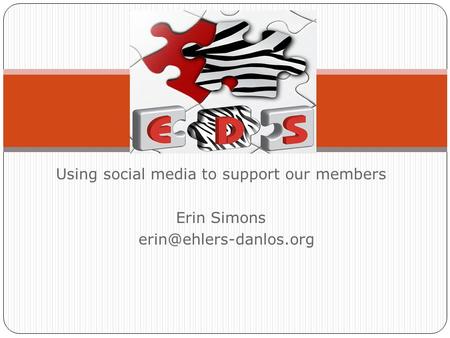 Using social media to support our members Erin Simons